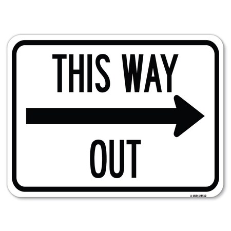 Signmission Safety Sign, 18 in Height, Aluminum, 24 in Length, 24512 A-1824-24512